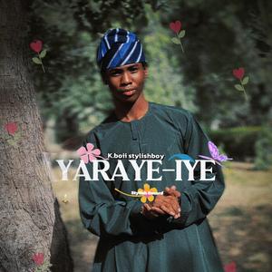 Yaraye Iye