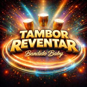 Tambor Reventar