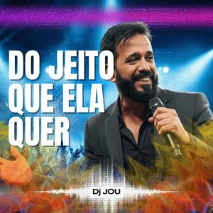 Do Jeito Que Ela Quer