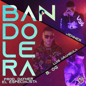 Bandolera (feat. El Bogueto & JENNER)