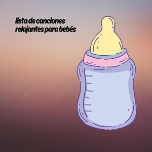 Música relajante para bebés