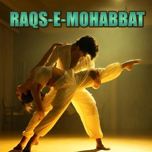 Raqs E Mohabbat