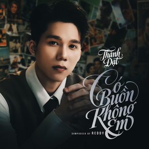 Có Buồn Không Em