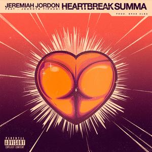 HeartBreak Summa (feat. Jourdyn Tiphani)