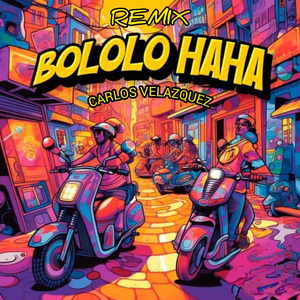 BOLOLO HAHA (GUARACHA) (Remix)