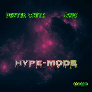 Hype Mode (feat. AyoJ)