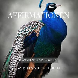 Affirmationen Wohlstand & Geld