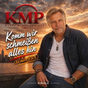 Komm wir schmeißen alles hin (No more 9 to 5)