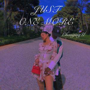 JUST ONE MORE（PROD BY ROCCKY）