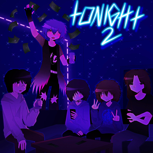 TONIGHT 2!