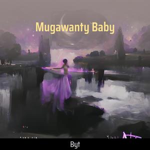 Mugawanty Baby (Remix)
