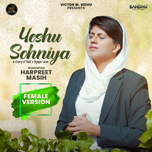 Yeshu Sohniya (Female Version)