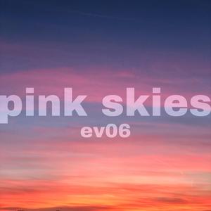 pink skies