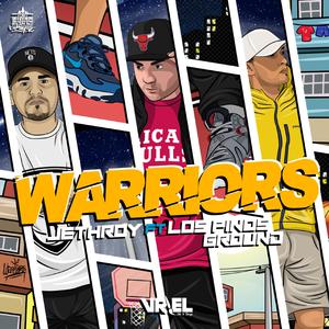 Warriors (feat. Los Pinos Ground)