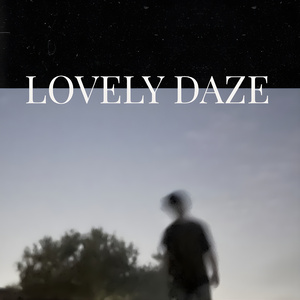 LOVELY DAZE
