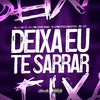 dj jl do tp - Deixa Eu Te Sarrar