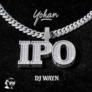 IPO (feat. Dj Wayn)