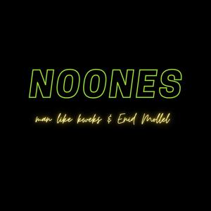 NOONES