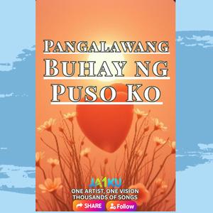 Pangalawang Buhay ng Puso Ko