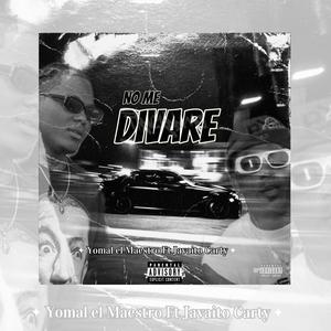 No Me Divare (feat. javaito carty)