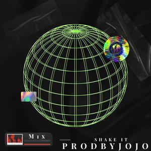 SHAKE IT (feat. M1X)