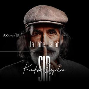 La İlahe İllallah