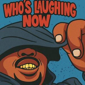 Candyman who's laughing now (feat. Topshotta big papa & Cashout vern)