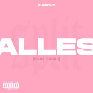 ALLES (FÜR DICH)