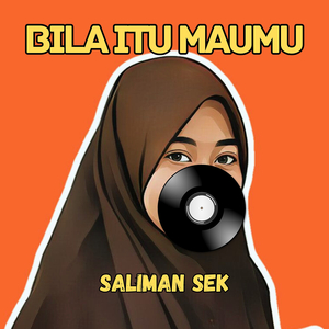Bila Itu Maumu