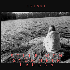 Sulle Mun Syömmein Laulaa