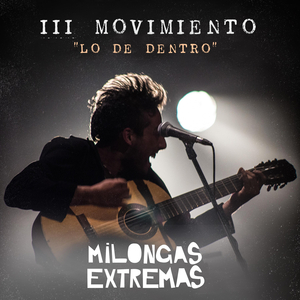III Movimiento "Lo De Dentro"