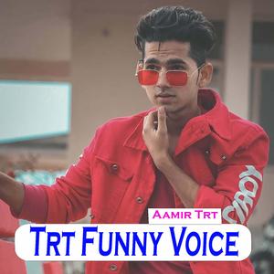 TRT Funny Voice