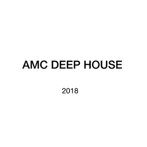AMC Deep house01-Junnans(Original)20180915.mp3