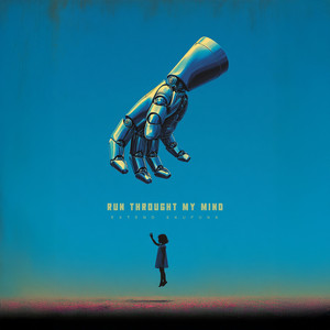 Run Throught My Mind (Extended Version)