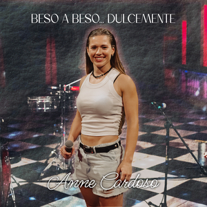 Beso a Beso… Dulcemente