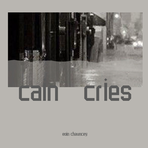 cain cries