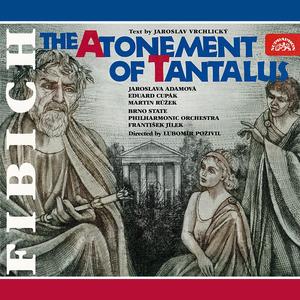 The Atonement of Tantalus. A stage melodrama in 4 acts, Op. 32, Act 3 - Scene Two: What news, then?