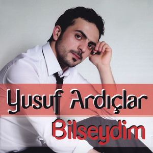 Bilseydim