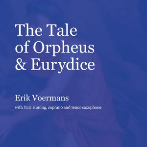 The Tale of Orpheus & Eurydice, Pt. 2