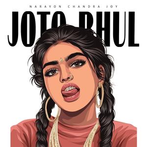 Joto Bhul (Slowed Reverse)