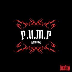 P.U.M.P (feat. D'twelve, J13, JNT, NEGGY & JER$IE)