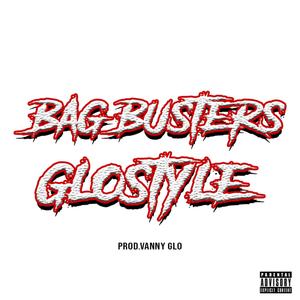 Bag Busters Glostyle