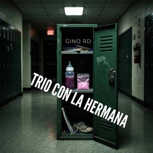 Trio Con La Hermana