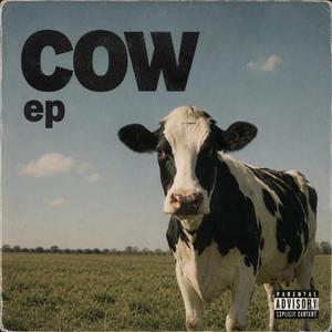 Cow Ep (Music Reimagined)