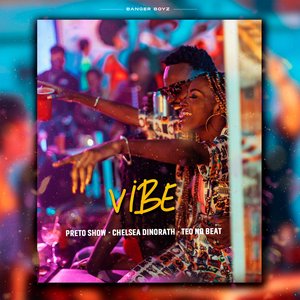 Vibe (feat. Chelsea Dinorath & Teo No Beat)