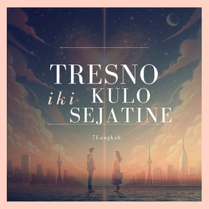 Tresno Iki Kulo Sejatine