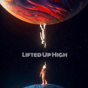 Lifted up High