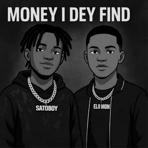 Money I Dey Find