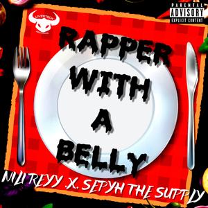Rapper with a belly (feat. Nili Reyy)