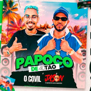Papoco de 40Tão